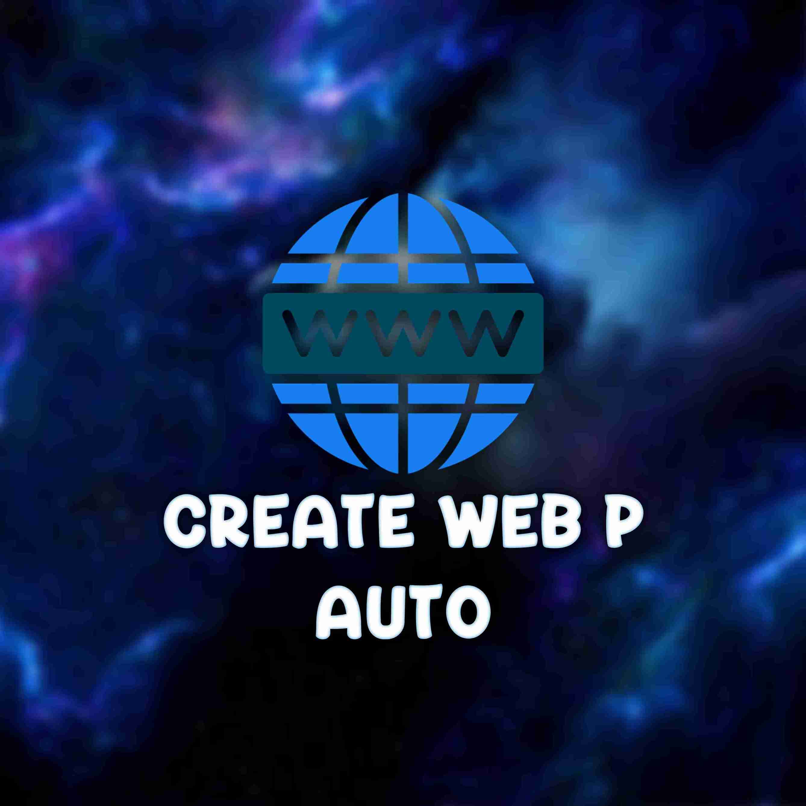 Create Web P Free